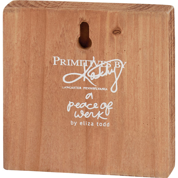 Think Positive Thoughts Block Sign