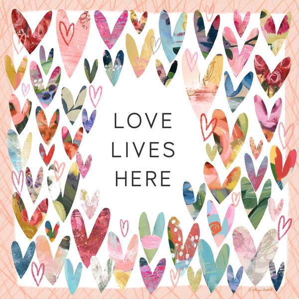 Love Lives Here- Fine Art Prints