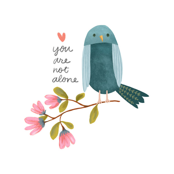 You Are Not Alone - 5x5 Inch Square Greeting Card