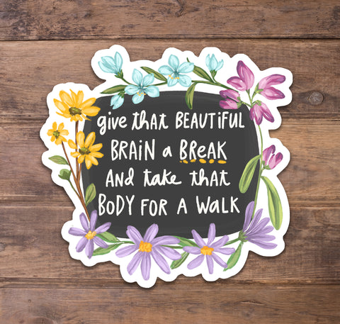 Give Your Brain A Break Stickers