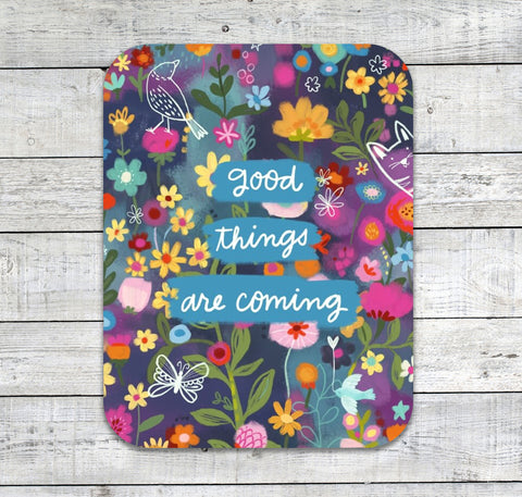 Good Things Are Coming Stickers